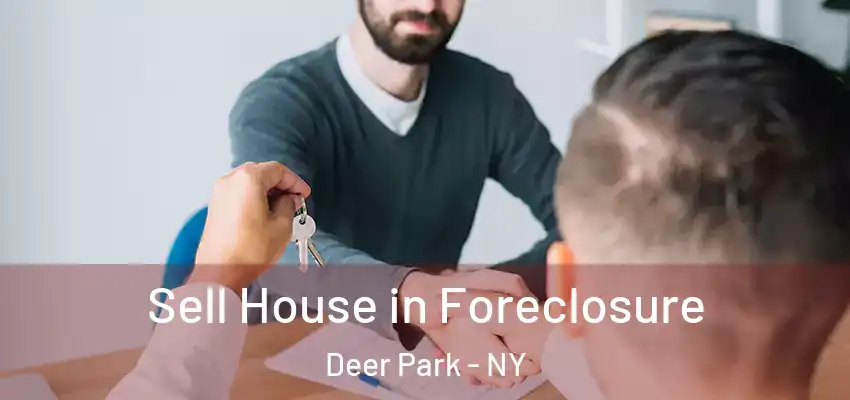  Sell House in Foreclosure Deer Park - NY