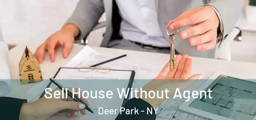  Sell House Without Agent Deer Park - NY