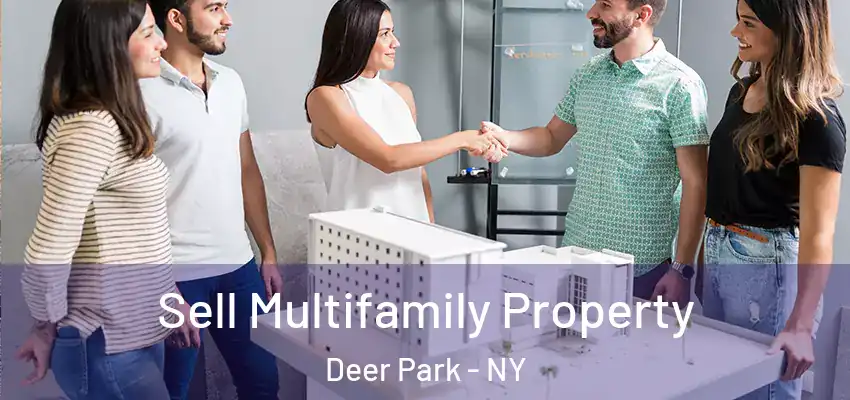  Sell Multifamily Property Deer Park - NY